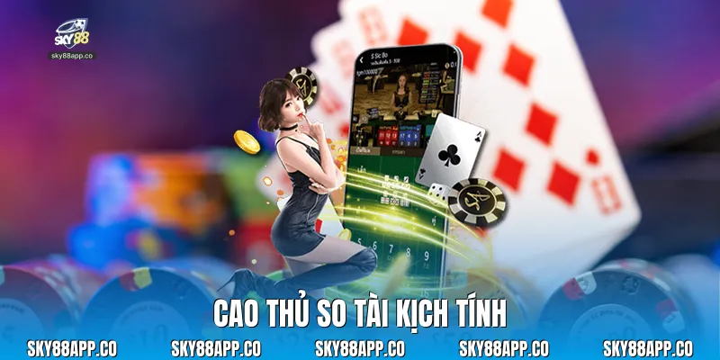 Cao thủ so tài kịch tính 