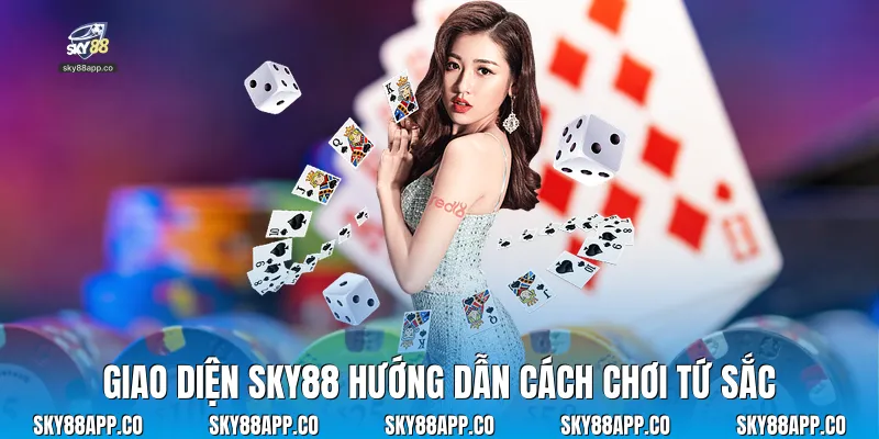 Giao diện Sky88 hướng dẫn cách chơi tứ sắc