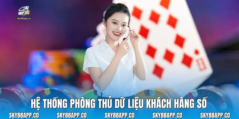 Hệ thống phòng thủ dữ liệu khách hàng số